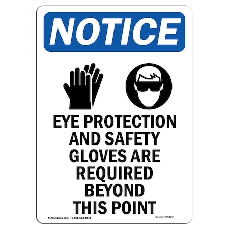 OSHA Notice Sign, Eye Protection And With Symbol, 14in X 10in Decal